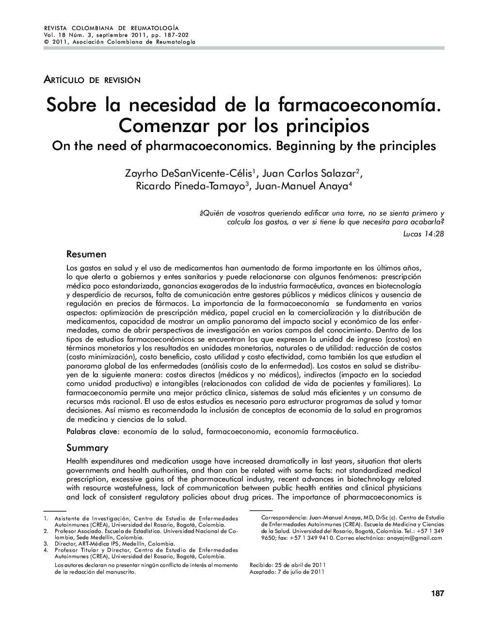 Sobre la necesidad de la farmacoeconomÃ­a. Comenzar por los principios