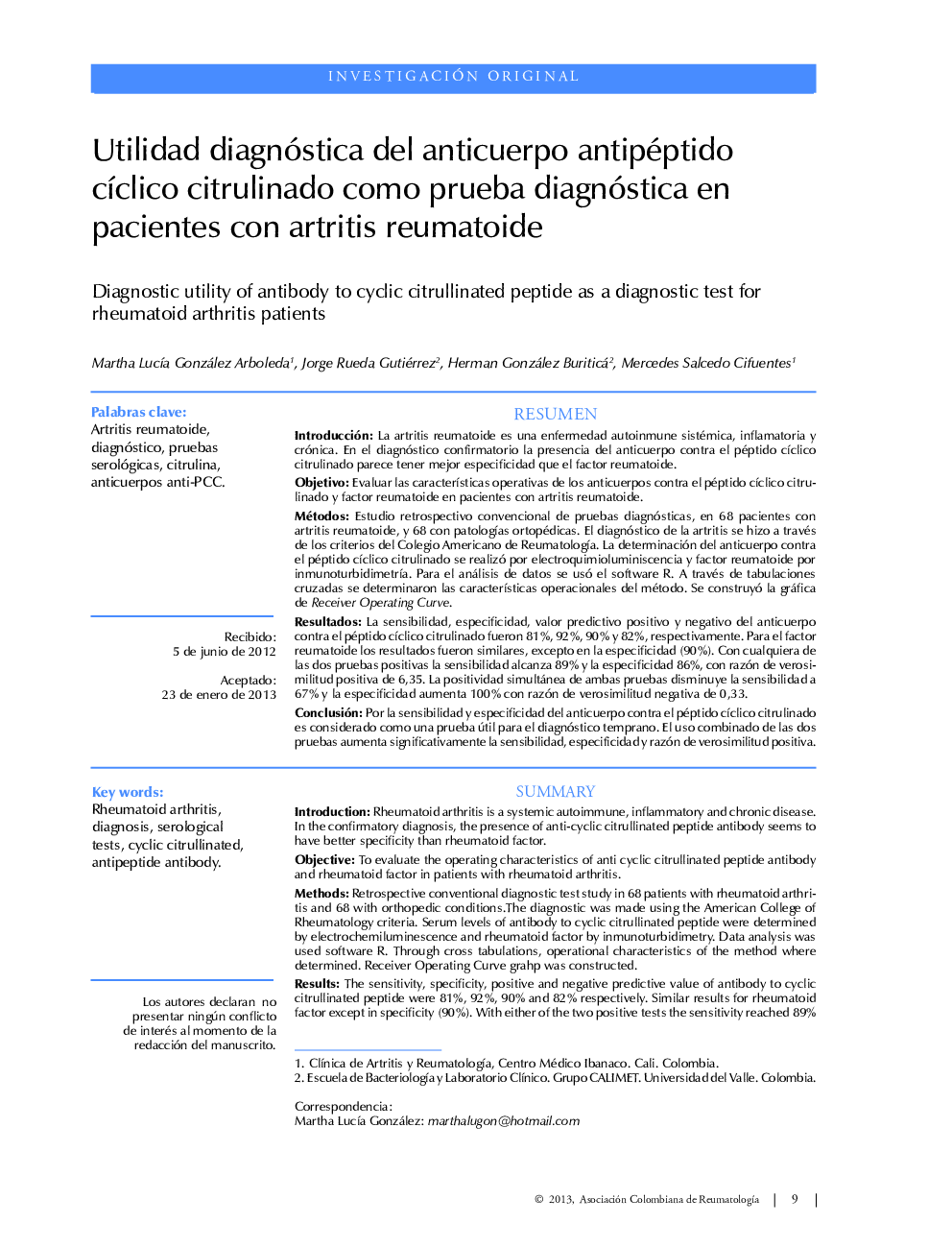 Utilidad diagnóstica del anticuerpo antipéptido cÃ­clico citrulinado como prueba diagnóstica en pacientes con artritis reumatoide