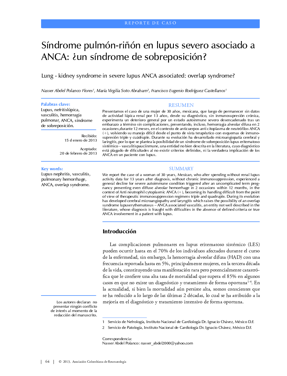 SÃ­ndrome pulmón-riñón en lupus severo asociado a ANCA: Â¿un sÃ­ndrome de sobreposición?