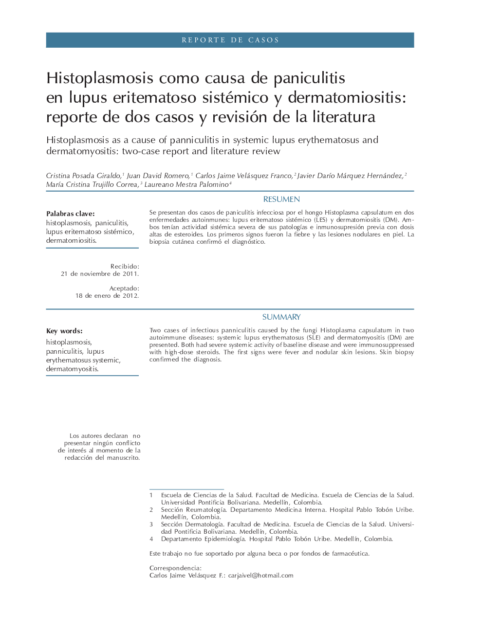 Histoplasmosis como causa de paniculitis en lupus eritematoso sistémico y dermatomiositis: reporte de dos casos y revisión de la literatura