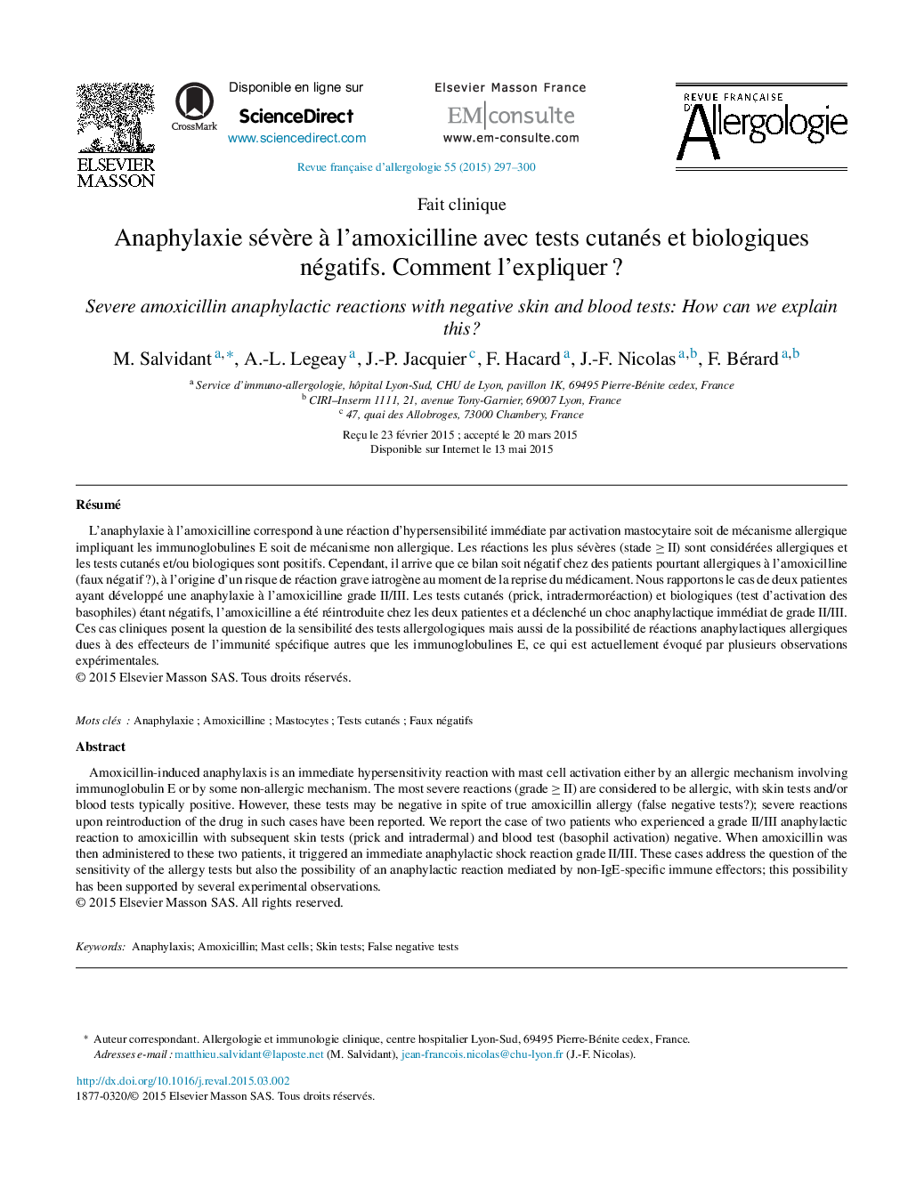 Anaphylaxie sévère à l’amoxicilline avec tests cutanés et biologiques négatifs. Comment l’expliquer ?