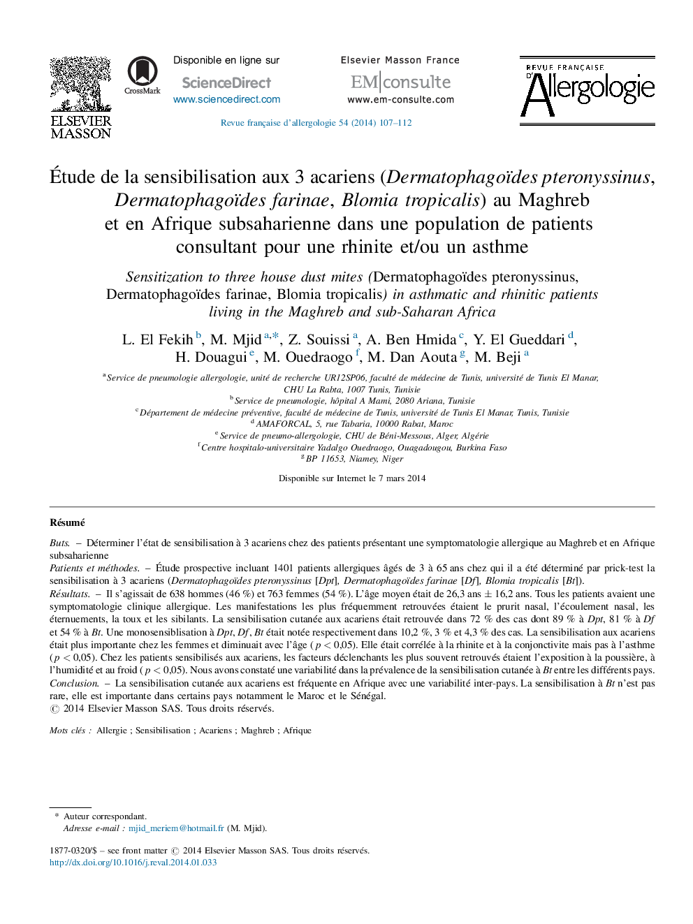 Étude de la sensibilisation aux 3 acariens (Dermatophagoïdes pteronyssinus, Dermatophagoïdes farinae, Blomia tropicalis) au Maghreb et en Afrique subsaharienne dans une population de patients consultant pour une rhinite et/ou un asthme