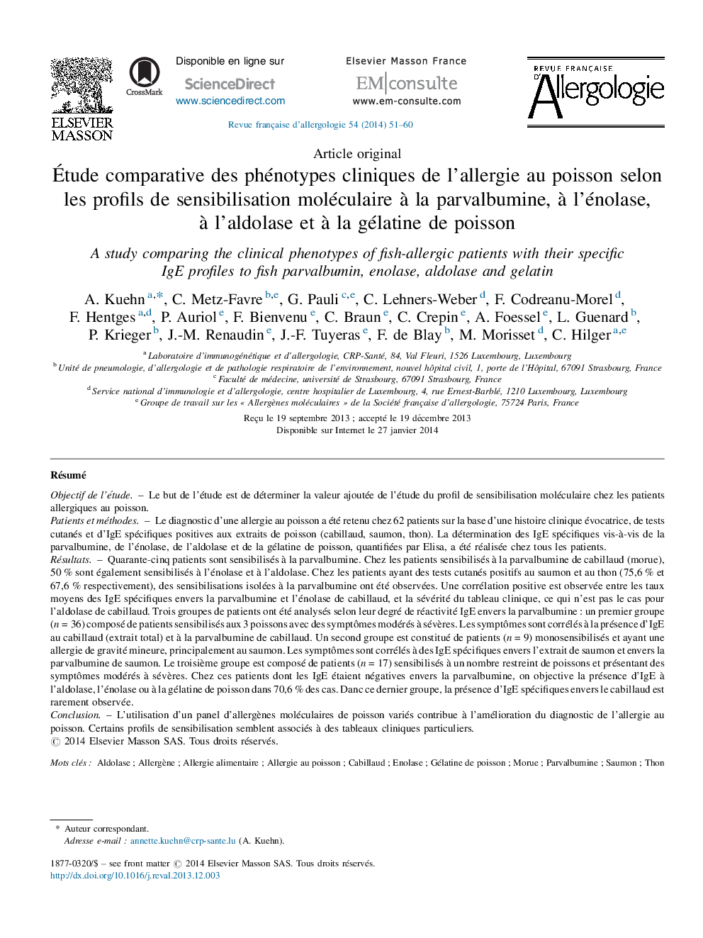 Ãtude comparative des phénotypes cliniques de l'allergie au poisson selon les profils de sensibilisation moléculaire Ã  la parvalbumine, Ã  l'énolase, Ã  l'aldolase et Ã  la gélatine de poisson