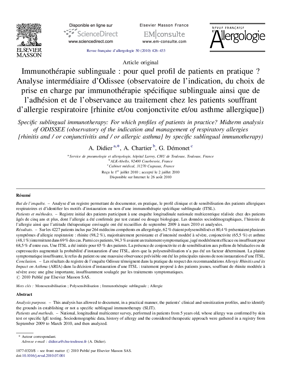 Immunothérapie sublinguale : pour quel profil de patients en pratique ? Analyse intermédiaire d’Odissee (observatoire de l’indication, du choix de prise en charge par immunothérapie spécifique sublinguale ainsi que de l’adhésion et de l’observance au trai