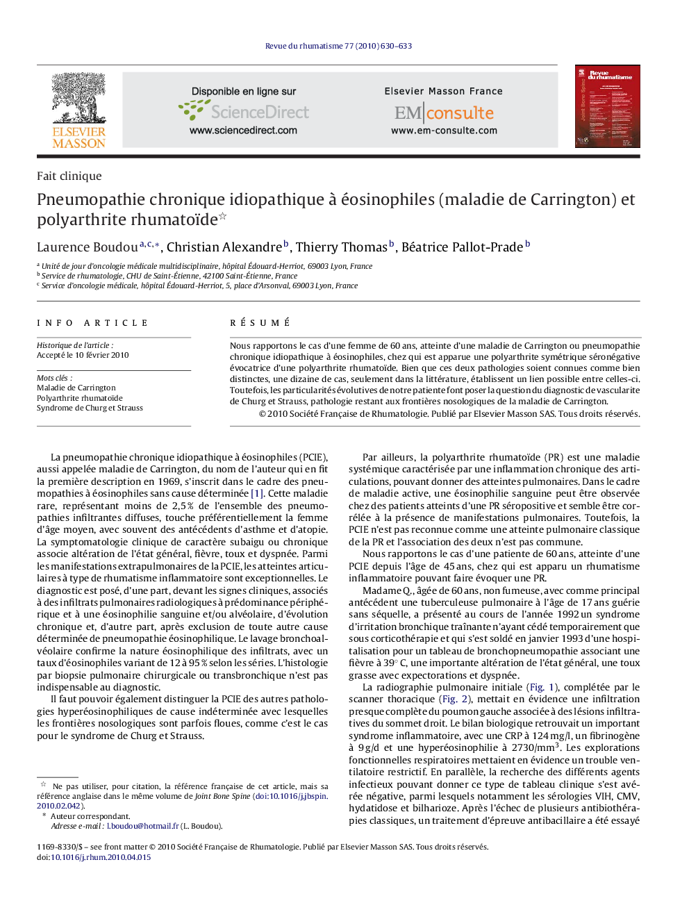 Pneumopathie chronique idiopathique à éosinophiles (maladie de Carrington) et polyarthrite rhumatoïde 