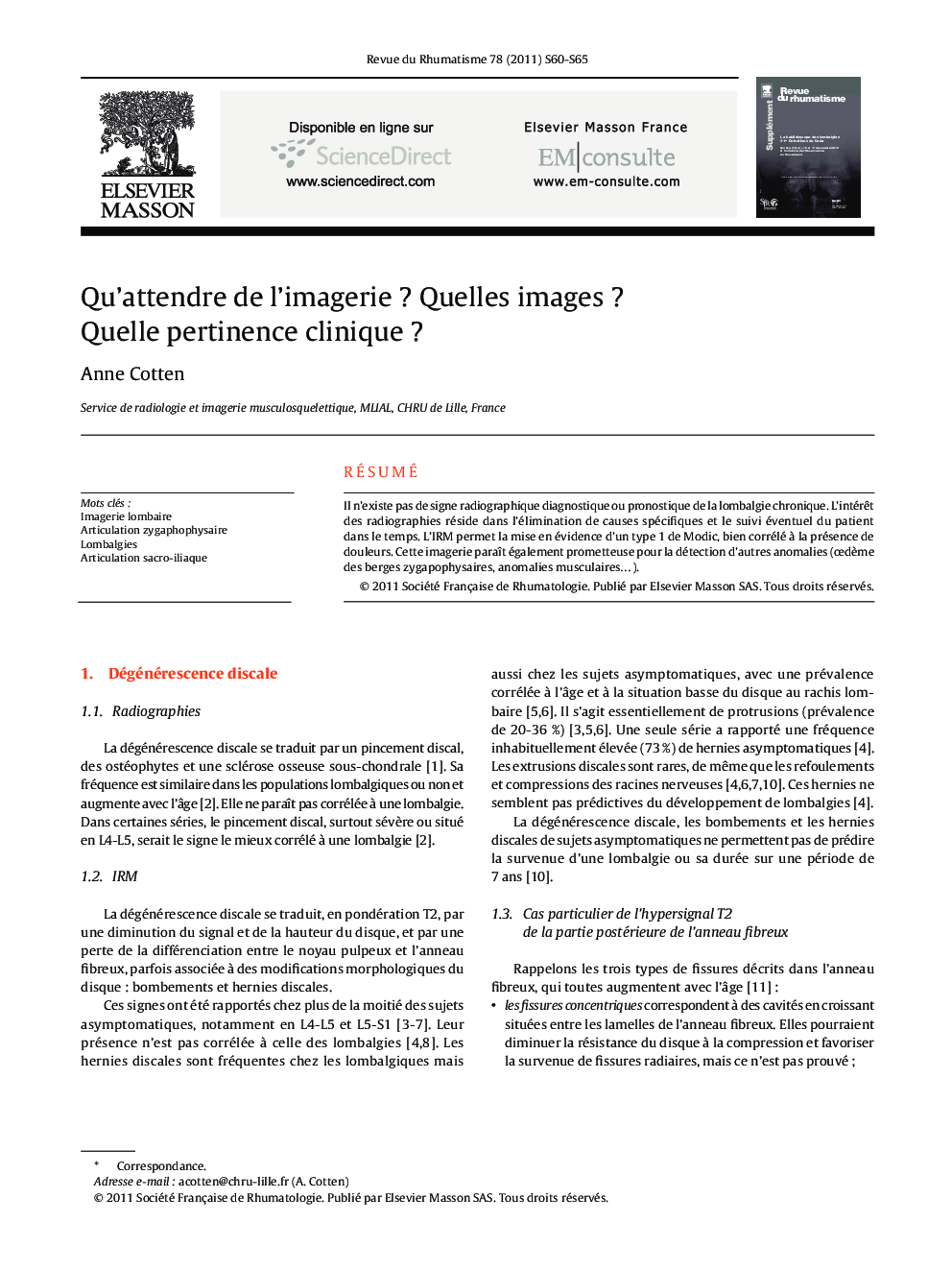 Qu’attendre de l’imagerie ? Quelles images ? Quelle pertinence clinique ?