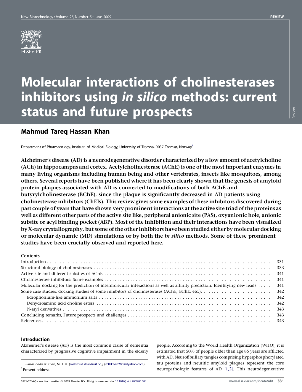 Molecular interactions of cholinesterases inhibitors using in silico methods: current status and future prospects