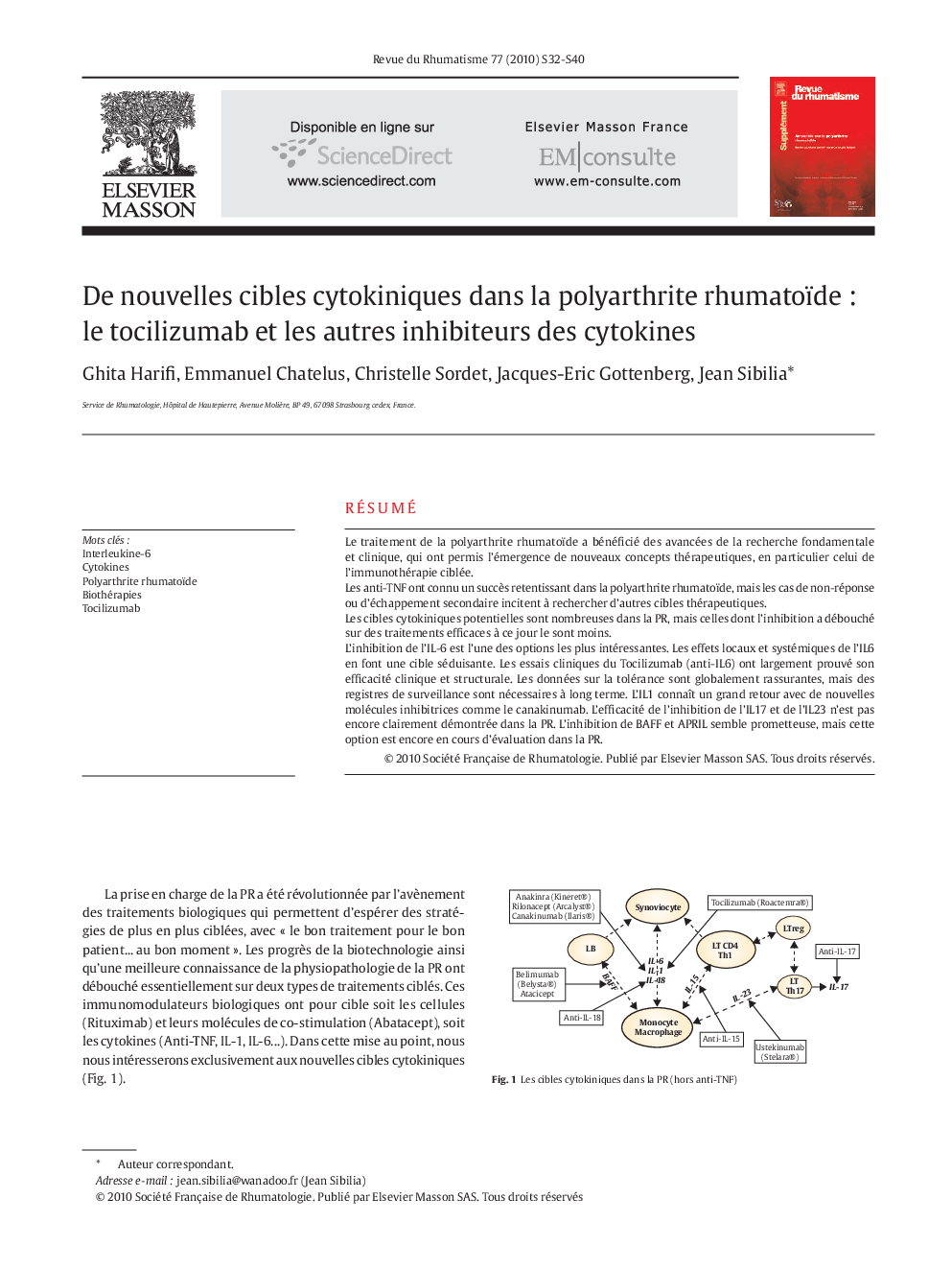 De nouvelles cibles cytokiniques dans la polyarthrite rhumatoïde : le tocilizumab et les autres inhibiteurs des cytokines