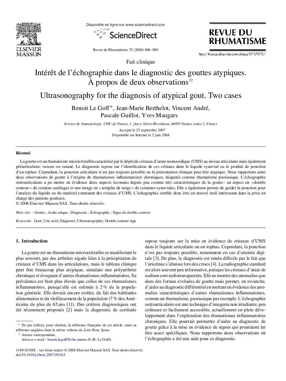 IntérÃªt de l'échographie dans le diagnostic des gouttes atypiques. Ã propos de deux observations