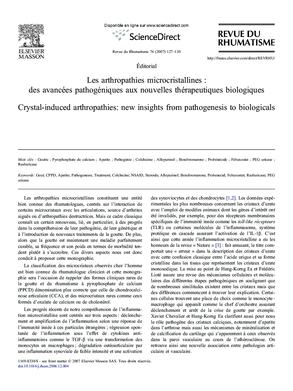 Les arthropathies microcristallinesÂ : desÂ avancées pathogéniques auxÂ nouvelles thérapeutiques biologiques