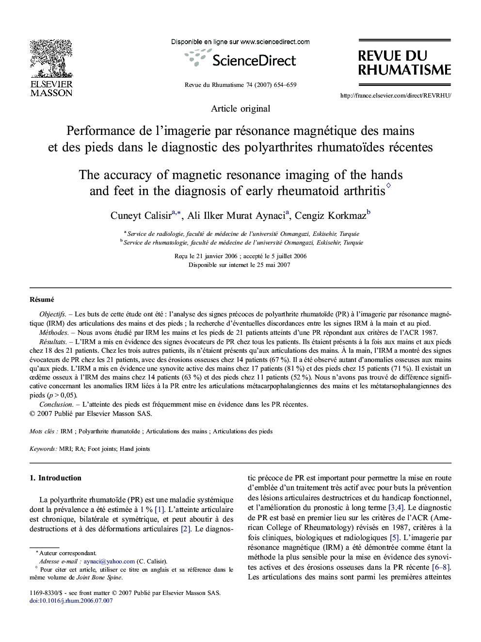 Performance deÂ l'imagerie parÂ résonance magnétique desÂ mains etÂ desÂ pieds dansÂ leÂ diagnostic desÂ polyarthrites rhumatoïdes récentes