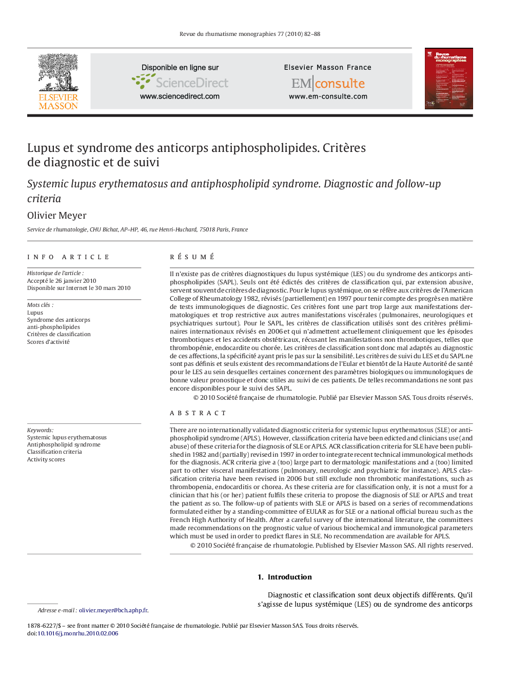 Lupus et syndrome des anticorps antiphospholipides. Critères de diagnostic et de suivi