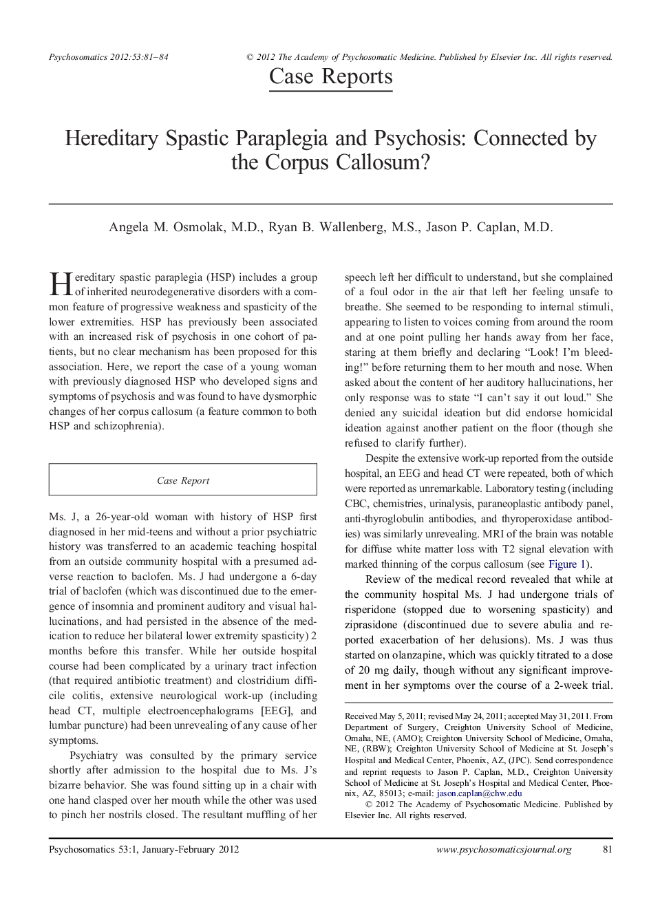 Hereditary Spastic Paraplegia and Psychosis: Connected by the Corpus Callosum?