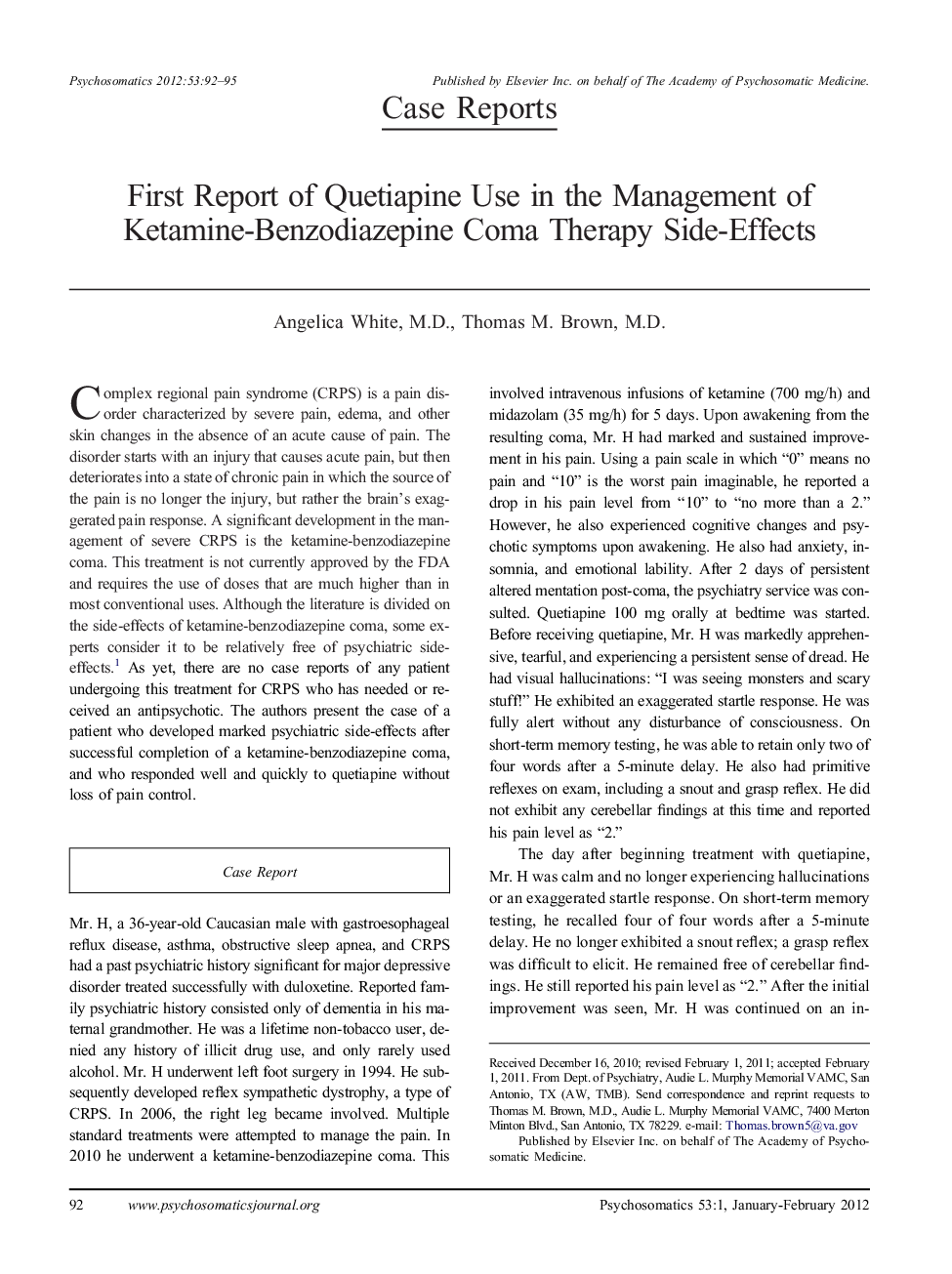 First Report of Quetiapine Use in the Management of Ketamine-Benzodiazepine Coma Therapy Side-Effects