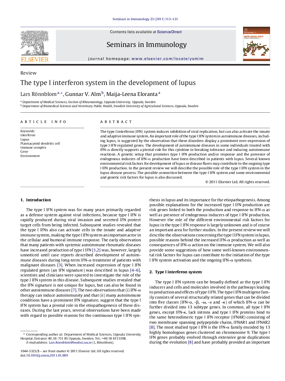 The type I interferon system in the development of lupus