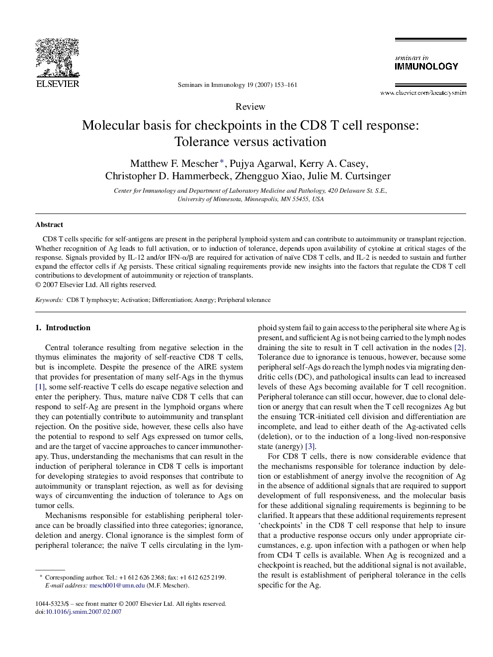 Molecular basis for checkpoints in the CD8 T cell response: Tolerance versus activation