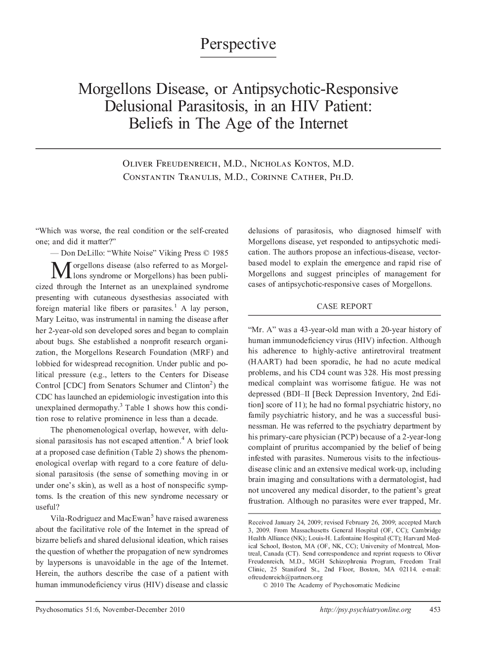 Morgellons Disease, or Antipsychotic-Responsive Delusional Parasitosis, in an HIV Patient: Beliefs in The Age of the Internet
