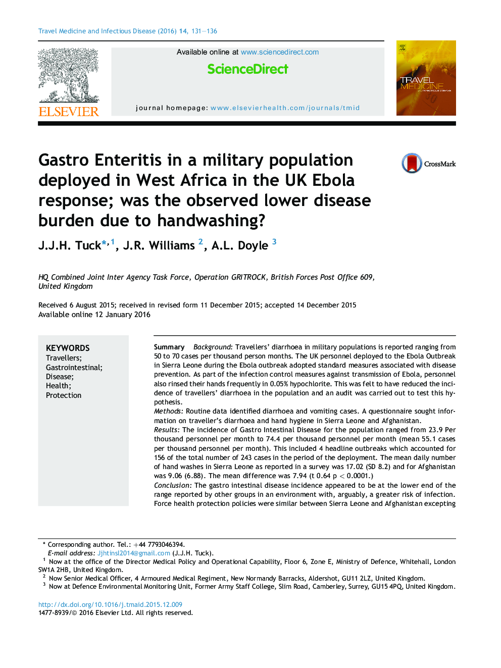 Gastro Enteritis in a military population deployed in West Africa in the UK Ebola response; was the observed lower disease burden due to handwashing?