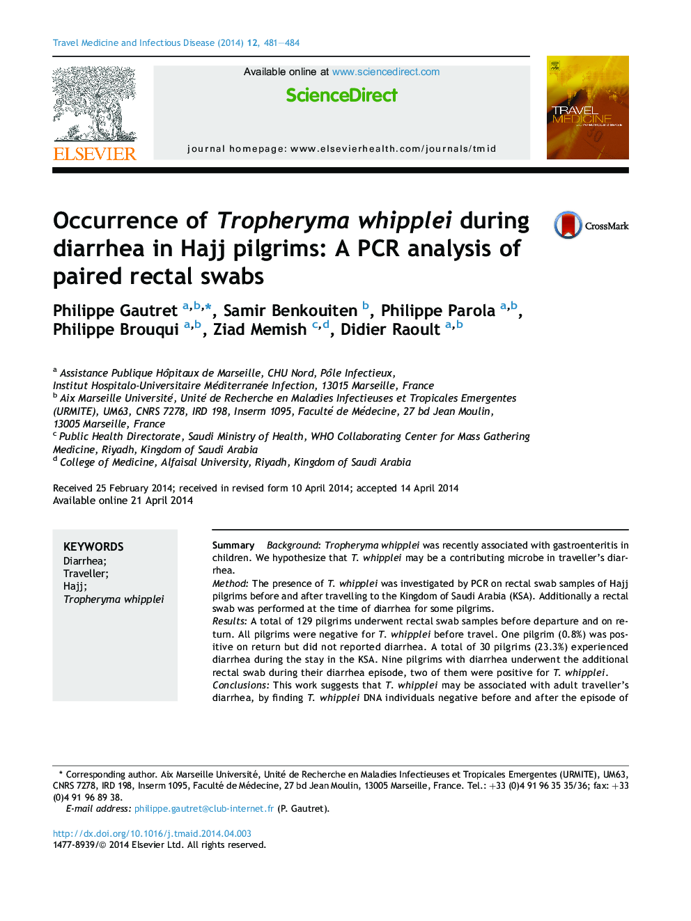 Occurrence of Tropheryma whipplei during diarrhea in Hajj pilgrims: A PCR analysis of paired rectal swabs