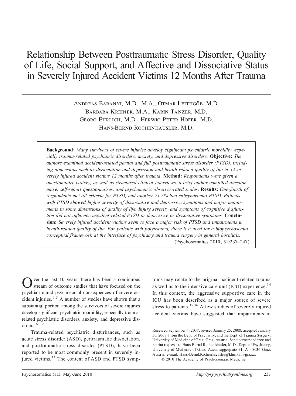 Relationship Between Posttraumatic Stress Disorder, Quality of Life, Social Support, and Affective and Dissociative Status in Severely Injured Accident Victims 12 Months After Trauma
