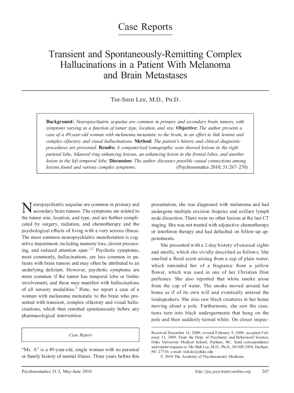 عکس صفحه اول مقاله: Transient and Spontaneously-Remitting Complex Hallucinations in a Patient With Melanoma and Brain Metastases Transient and Spontaneously-Remitting Complex Hallucinations in a Patient With Melanoma and Brain Metastases