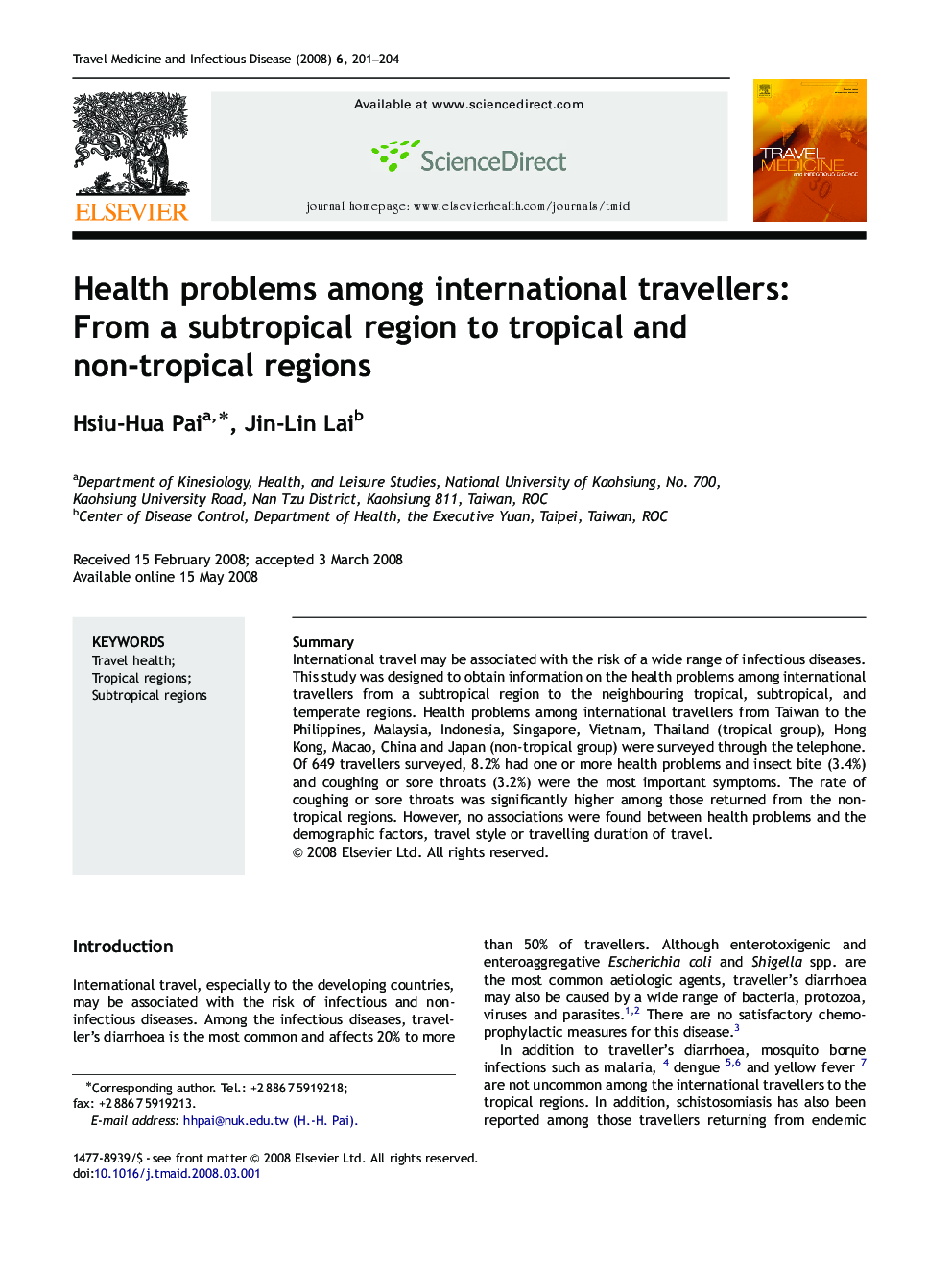 Health problems among international travellers: From a subtropical region to tropical and non-tropical regions