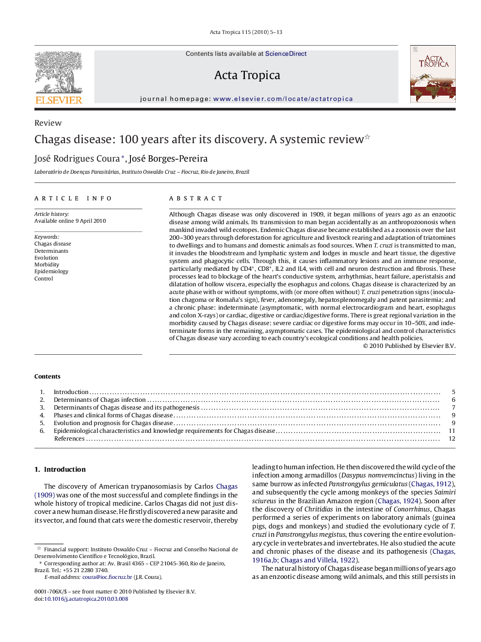 Chagas disease: 100 years after its discovery. A systemic review 