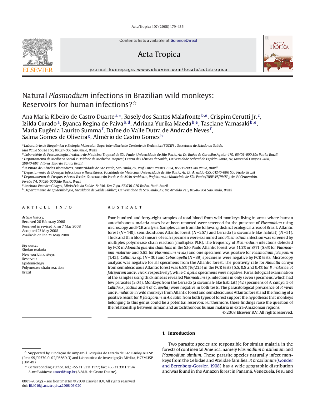 Natural Plasmodium infections in Brazilian wild monkeys: Reservoirs for human infections? 