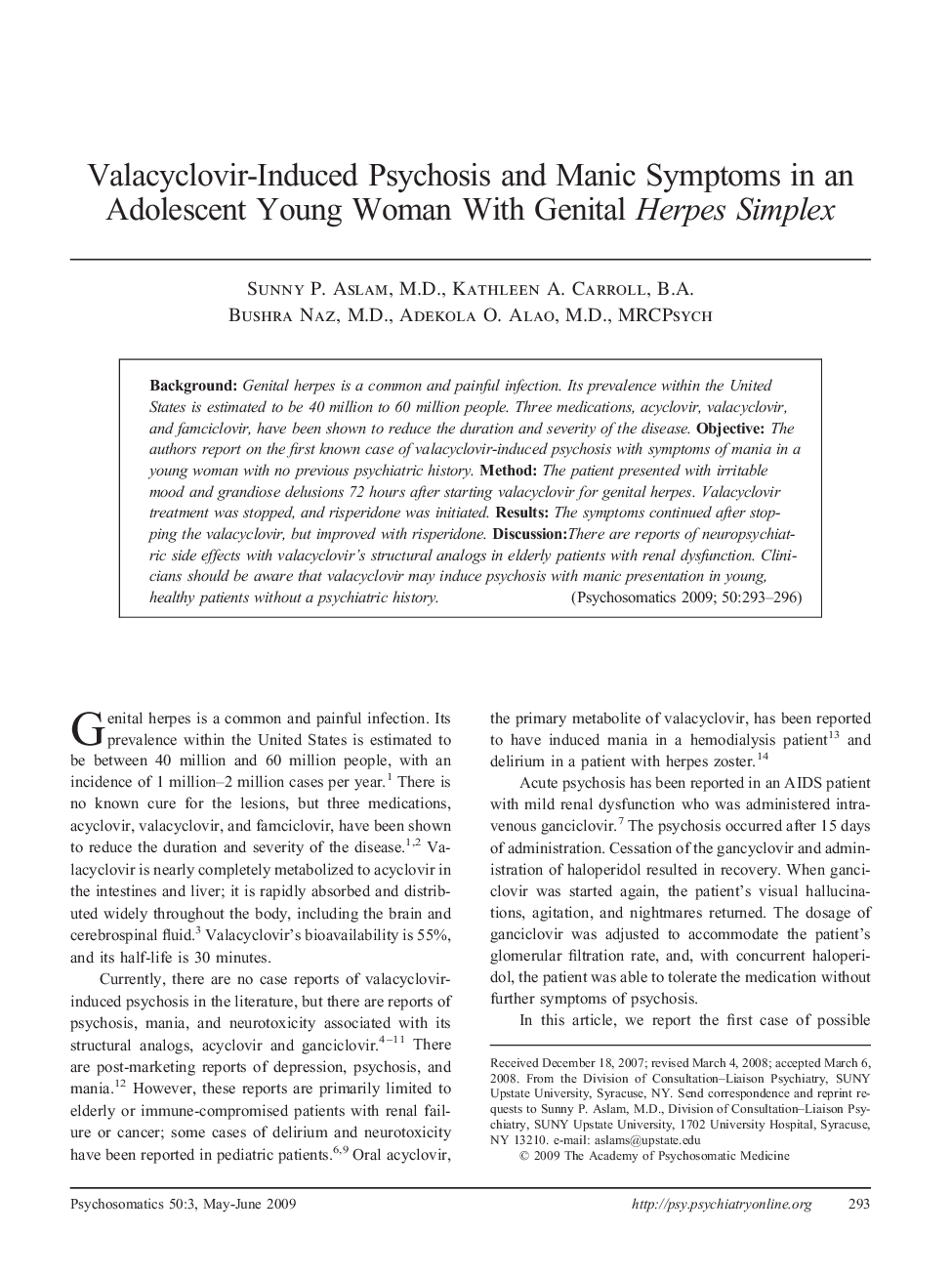 Valacyclovir-Induced Psychosis and Manic Symptoms in an Adolescent Young Woman With Genital Herpes Simplex