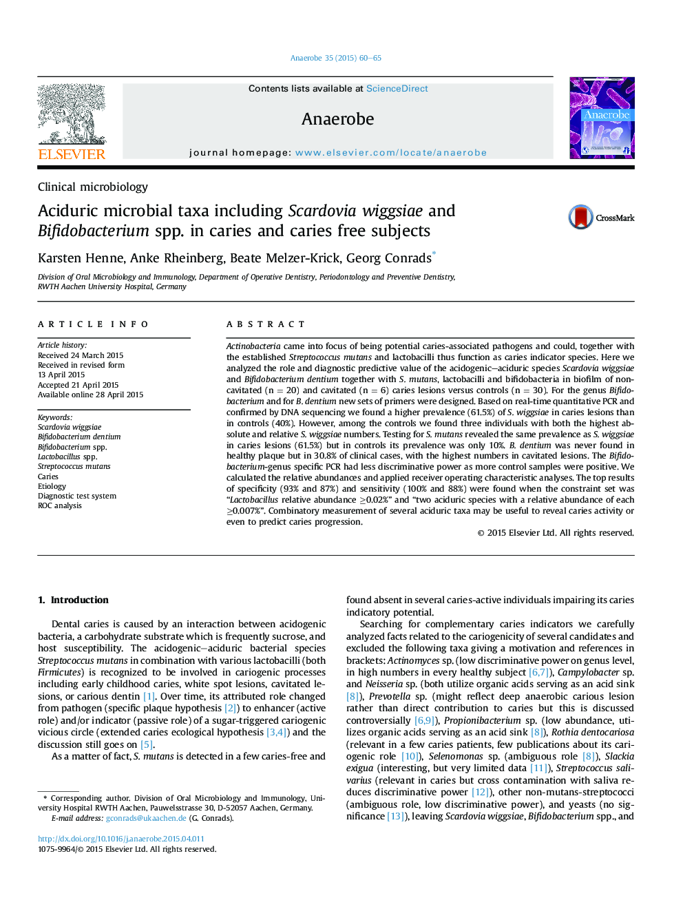 Aciduric microbial taxa including Scardovia wiggsiae and Bifidobacterium spp. in caries and caries free subjects