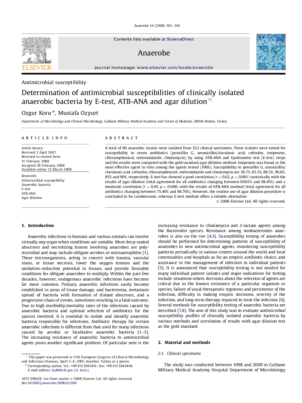 Determination of antimicrobial susceptibilities of clinically isolated anaerobic bacteria by E-test, ATB-ANA and agar dilution 