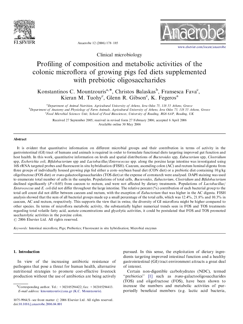 Profiling of composition and metabolic activities of the colonic microflora of growing pigs fed diets supplemented with prebiotic oligosaccharides