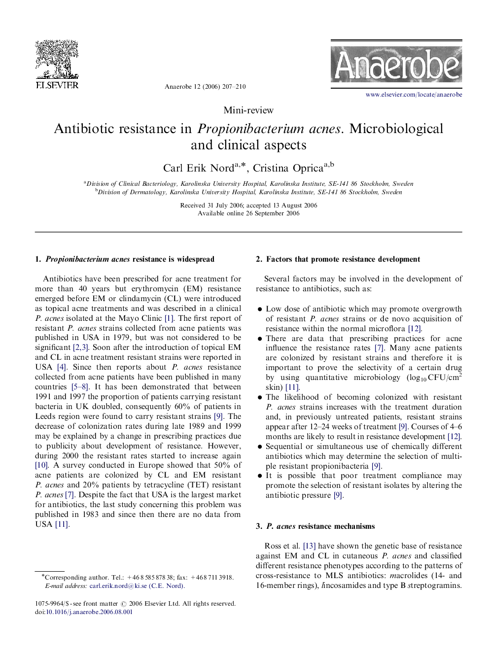 Antibiotic resistance in Propionibacterium acnes. Microbiological and clinical aspects
