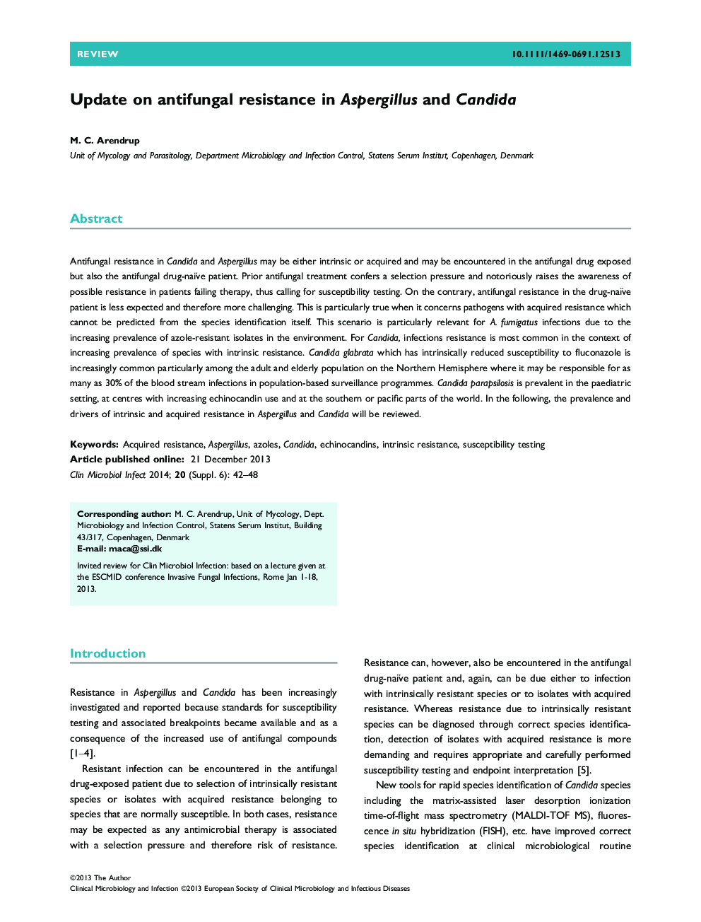 Update on antifungal resistance in Aspergillus and Candida 