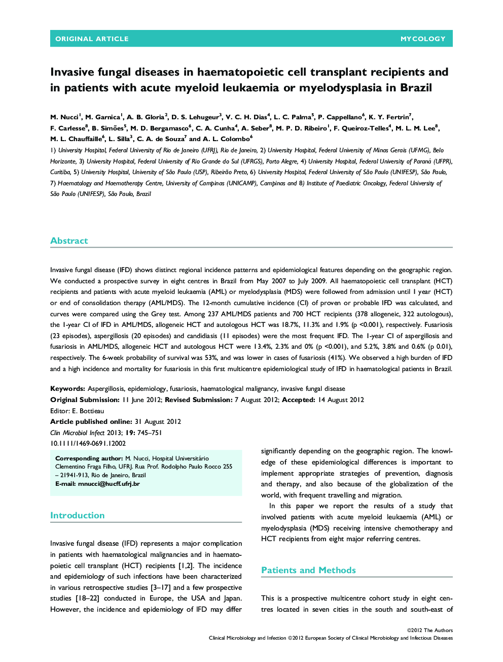 Invasive fungal diseases in haematopoietic cell transplant recipients and in patients with acute myeloid leukaemia or myelodysplasia in Brazil 