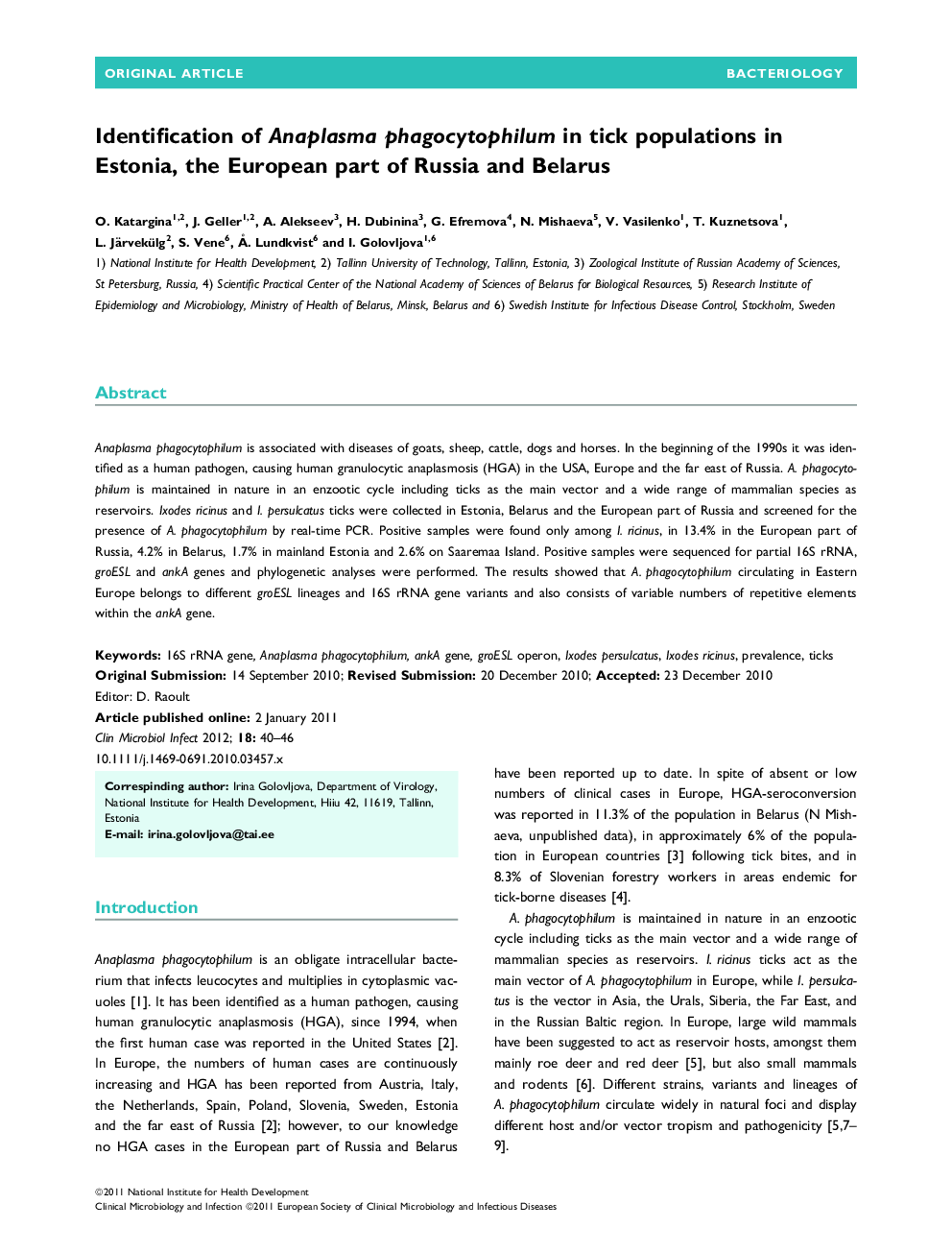 Identification of Anaplasma phagocytophilum in tick populations in Estonia, the European part of Russia and Belarus 