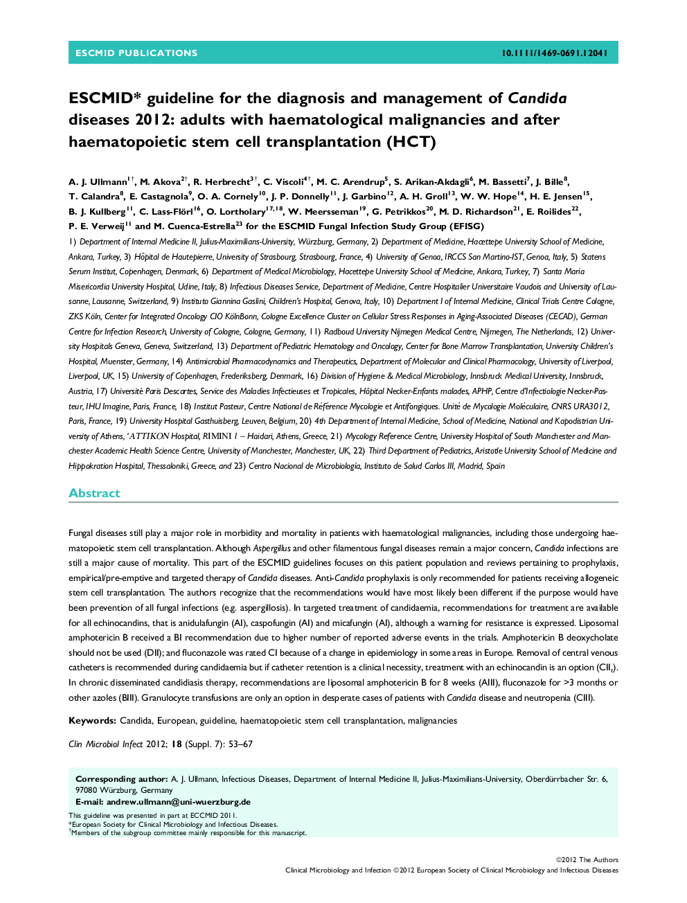 ESCMID* guideline for the diagnosis and management of Candida diseases 2012: adults with haematological malignancies and after haematopoietic stem cell transplantation (HCT)