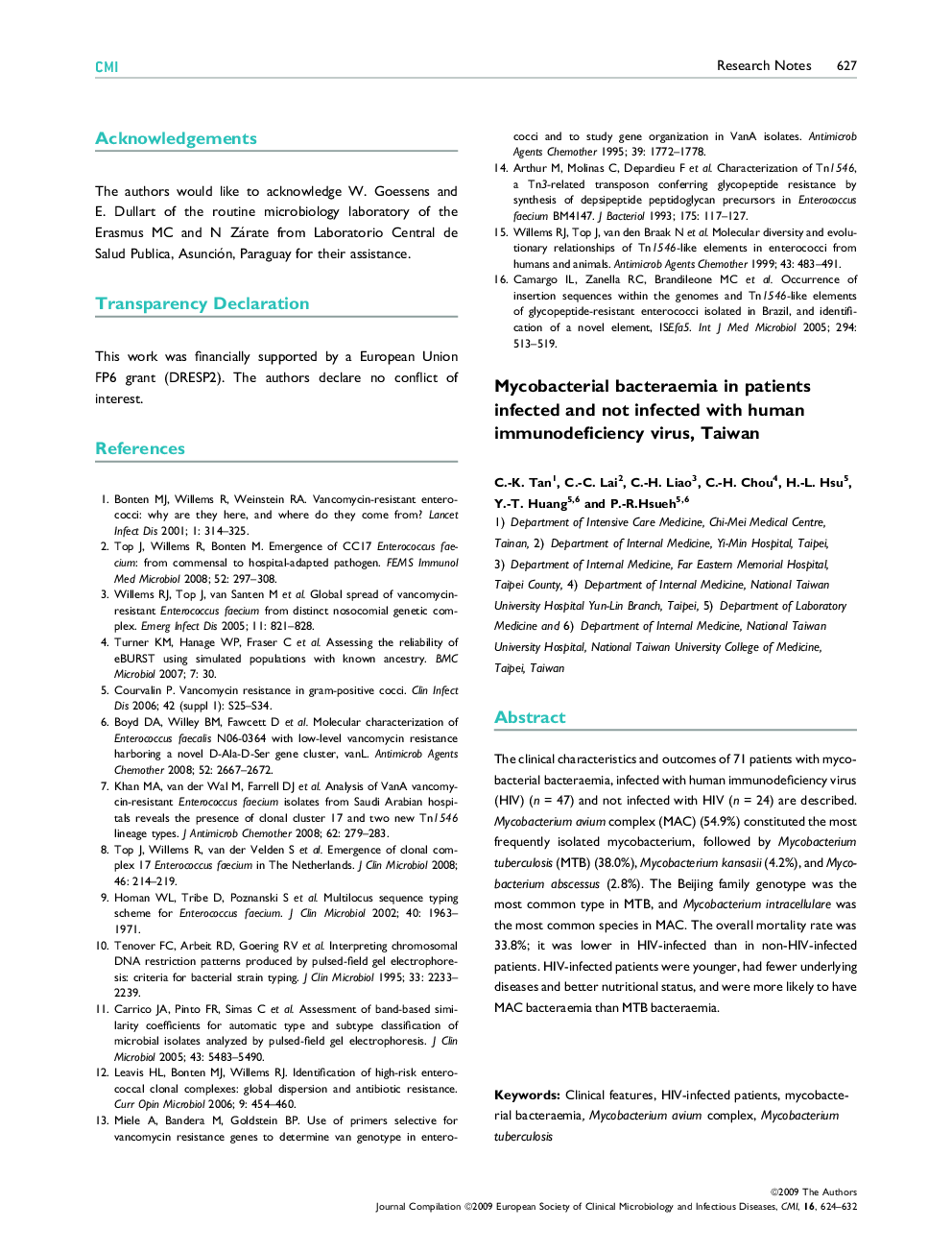 Mycobacterial bacteraemia in patients infected and not infected with human immunodeficiency virus, Taiwan 