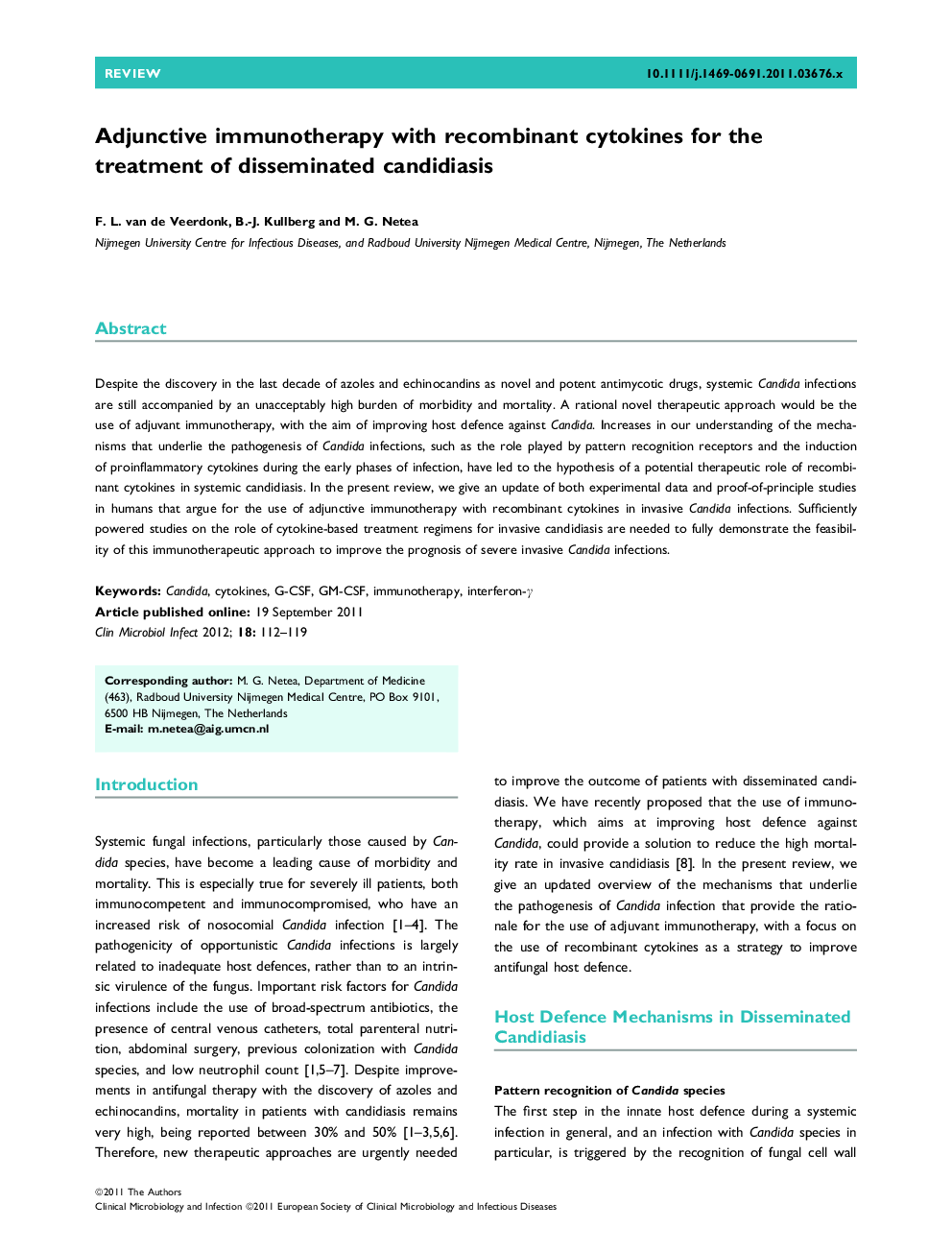 Adjunctive immunotherapy with recombinant cytokines for the treatment of disseminated candidiasis 