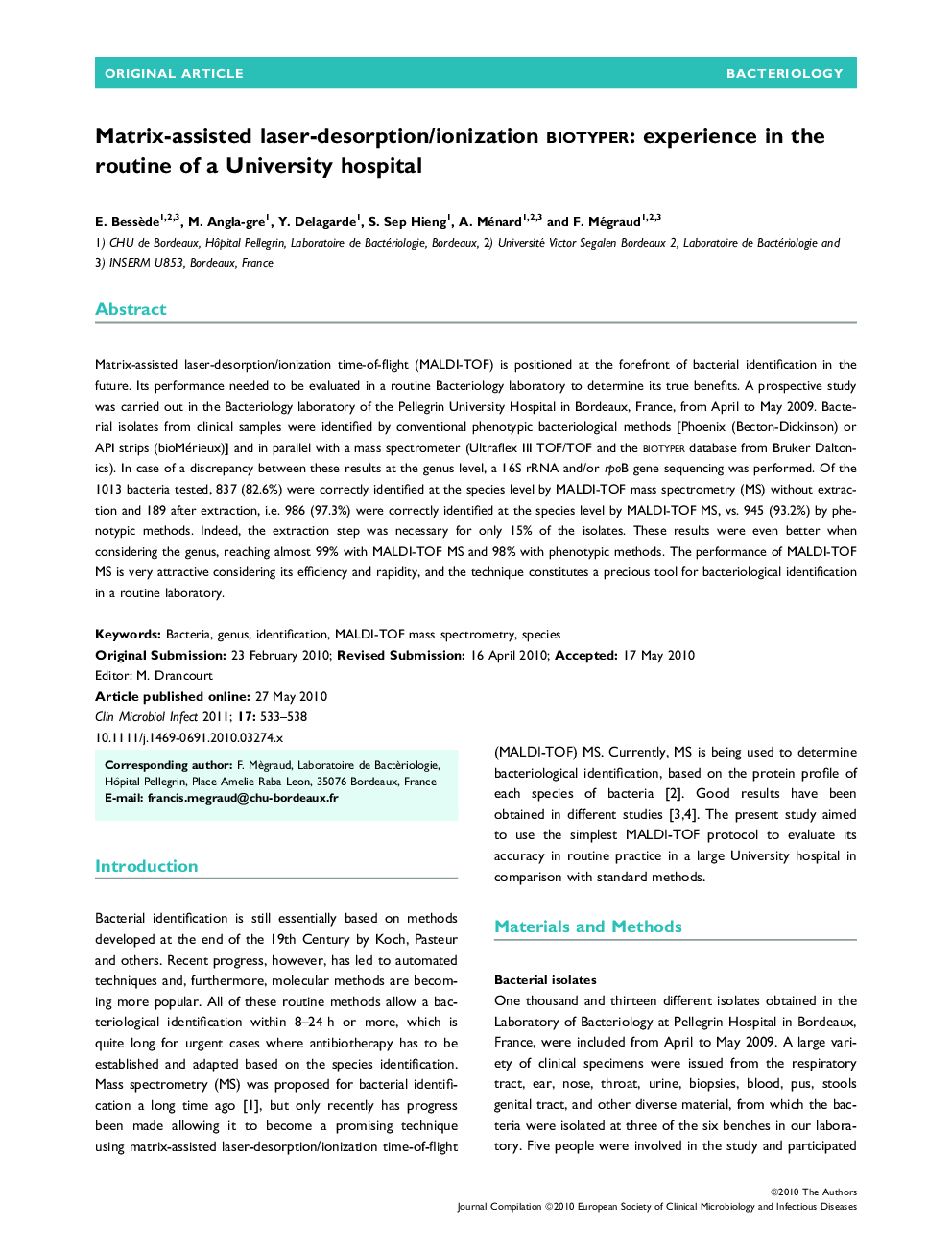 Matrix-assisted laser-desorption/ionization BIOTYPER: experience in the routine of a University hospital 