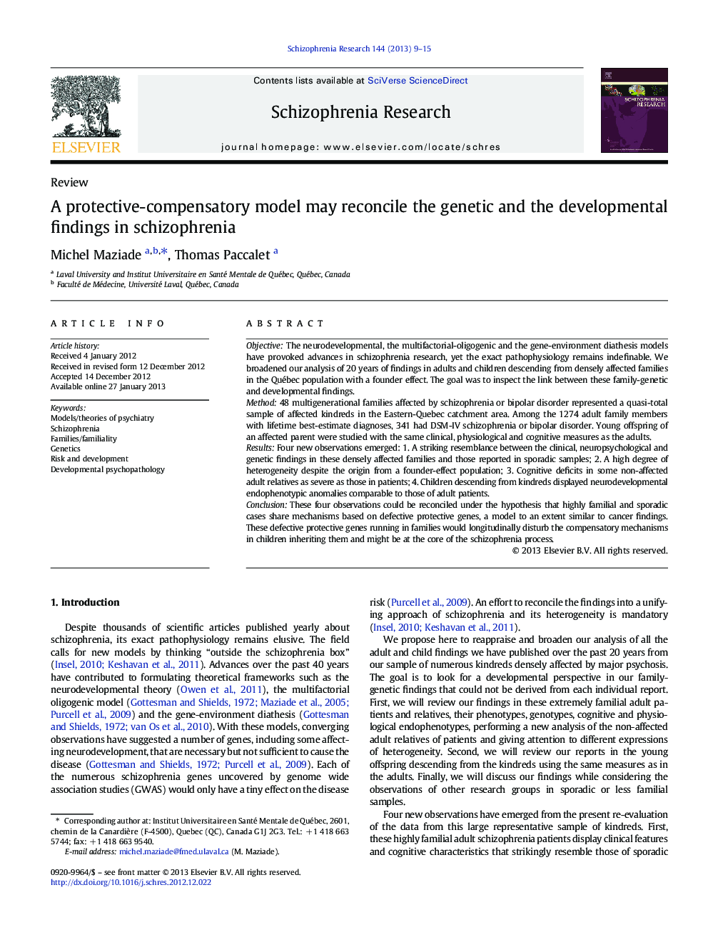 A protective-compensatory model may reconcile the genetic and the developmental findings in schizophrenia