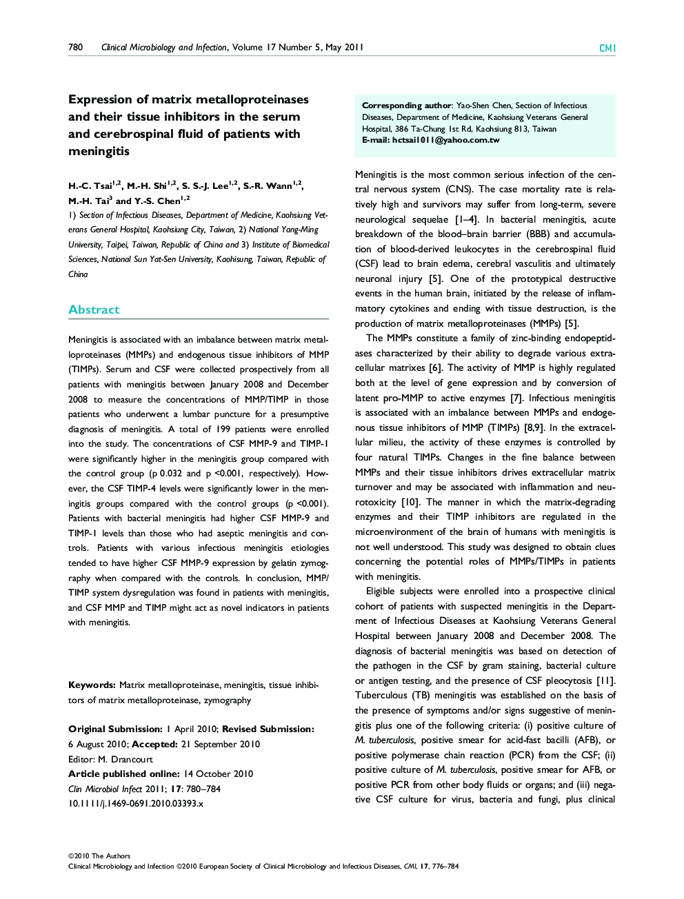 Expression of matrix metalloproteinases and their tissue inhibitors in the serum and cerebrospinal fluid of patients with meningitis 