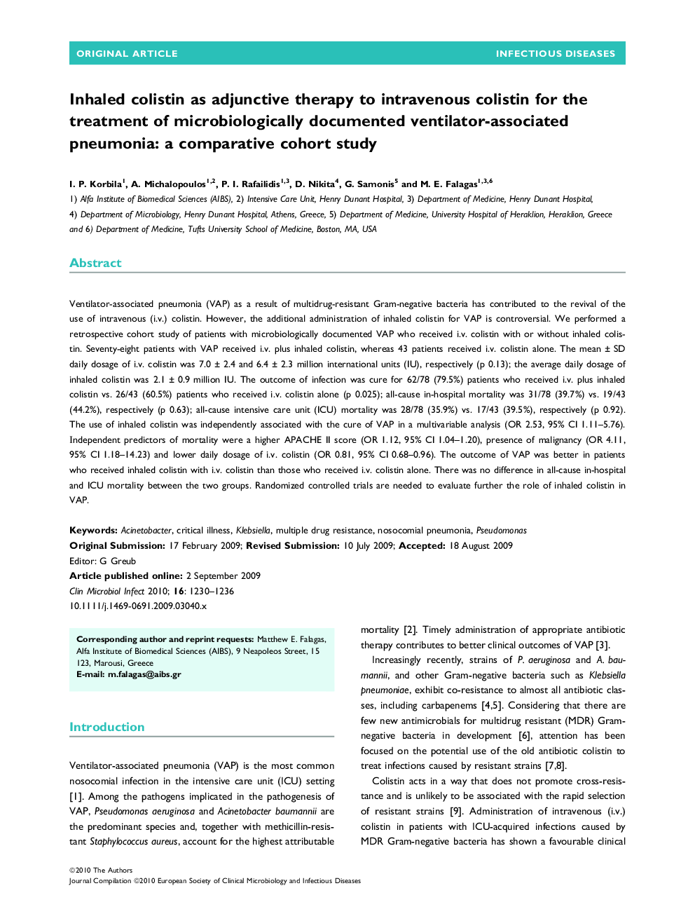 Inhaled colistin as adjunctive therapy to intravenous colistin for the treatment of microbiologically documented ventilator-associated pneumonia: a comparative cohort study 