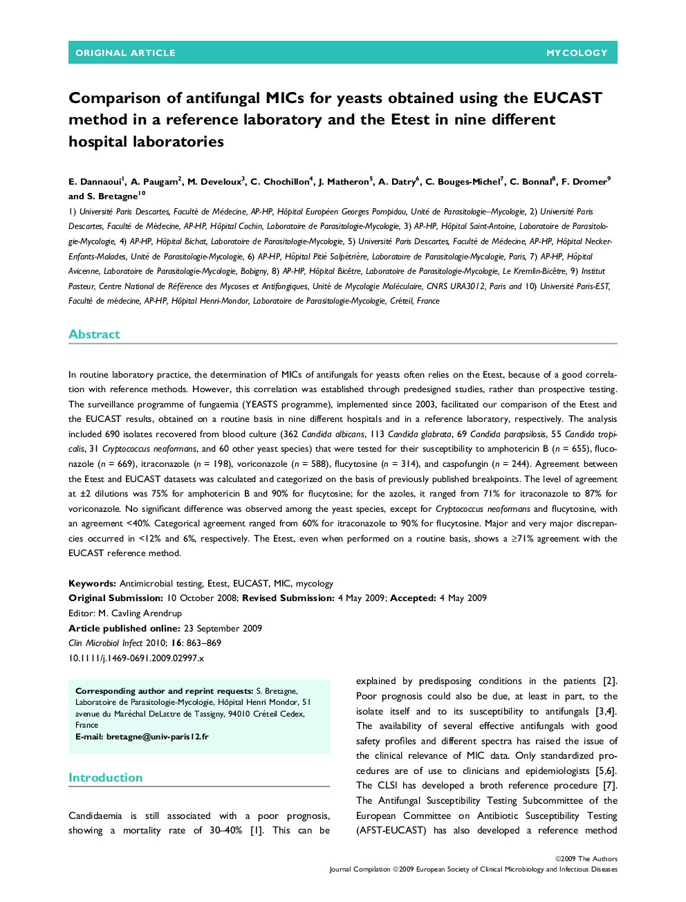 Comparison of antifungal MICs for yeasts obtained using the EU-CAST method in a reference laboratory and the Etest in nine different hospital laboratories 