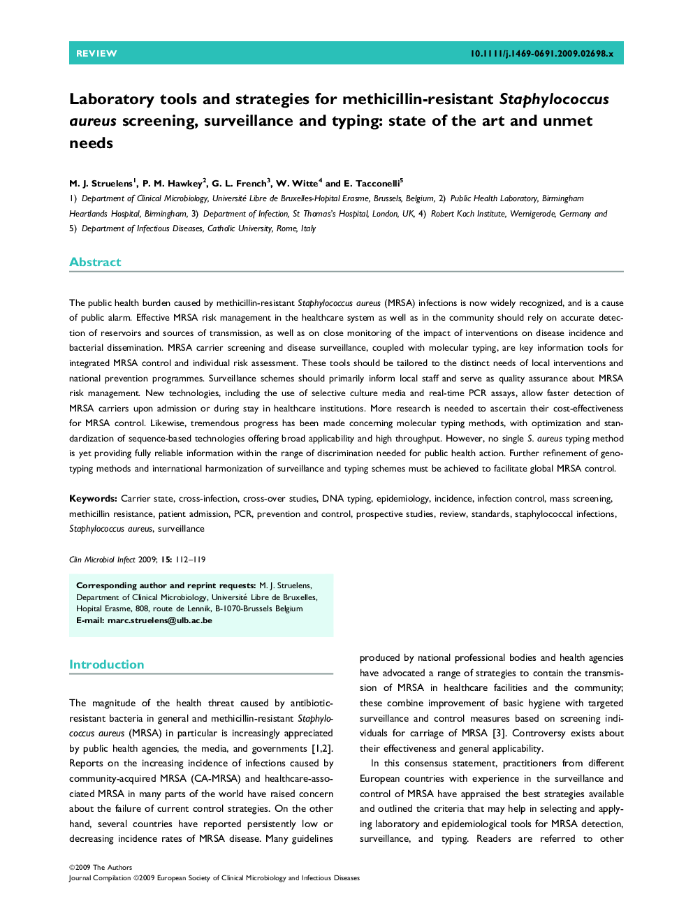 Laboratory tools and strategies for methicillin-resistant Staphylococcus aureus screening, surveillance and typing: state of the art and unmet needs