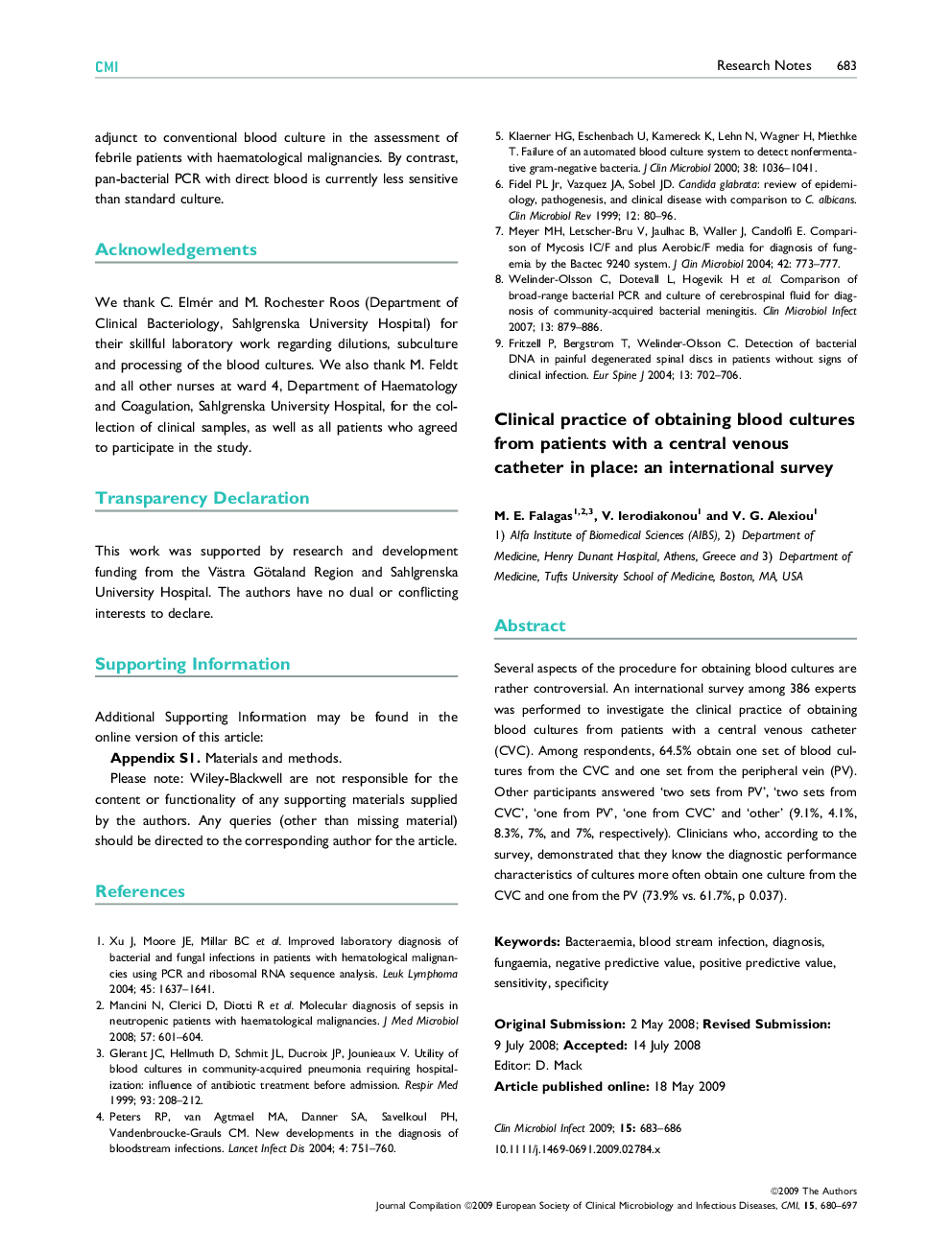 Clinical practice of obtaining blood cultures from patients with a central venous catheter in place: an international survey 