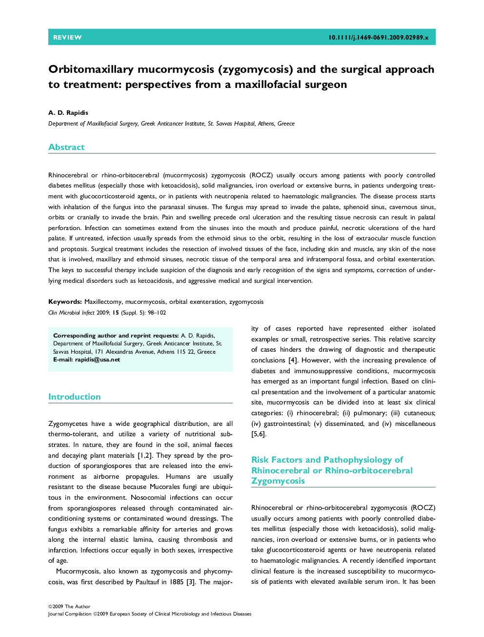 Orbitomaxillary mucormycosis (zygomycosis) and the surgical approach to treatment: perspectives from a maxillofacial surgeon