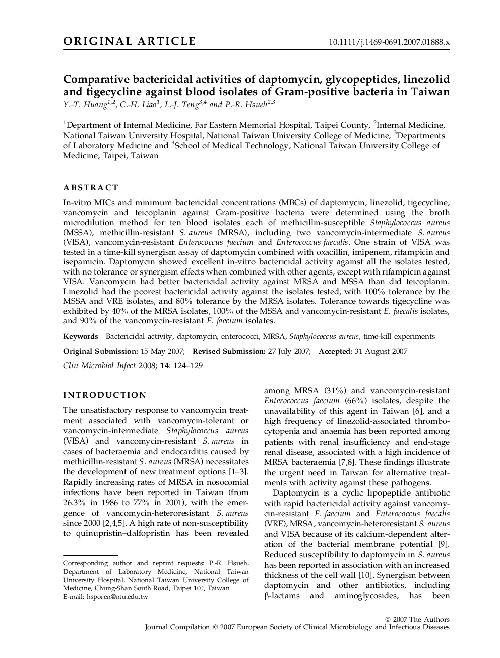 عکس صفحه اول مقاله: Comparative bactericidal activities of daptomycin, glycopeptides, linezolid and tigecycline against blood isolates of Gram-positive bacteria in Taiwan Comparative bactericidal activities of daptomycin, glycopeptides, linezolid and tigecycline against blood isolates of Gram-positive bacteria in Taiwan