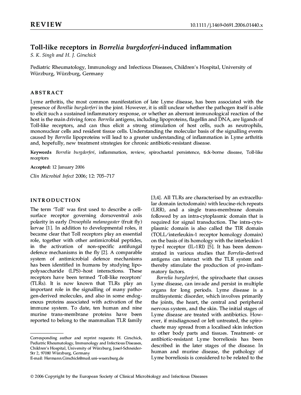 Toll-like receptors in Borrelia burgdorferi-induced inflammation