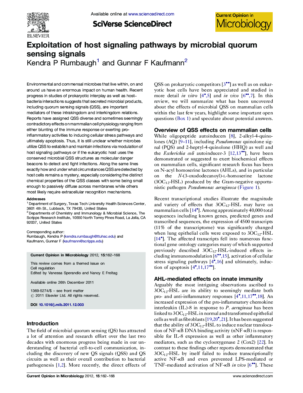 Exploitation of host signaling pathways by microbial quorum sensing signals